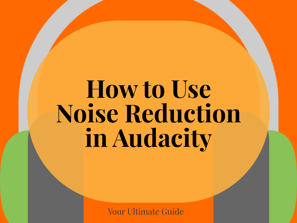 Audacity Noise Reduction