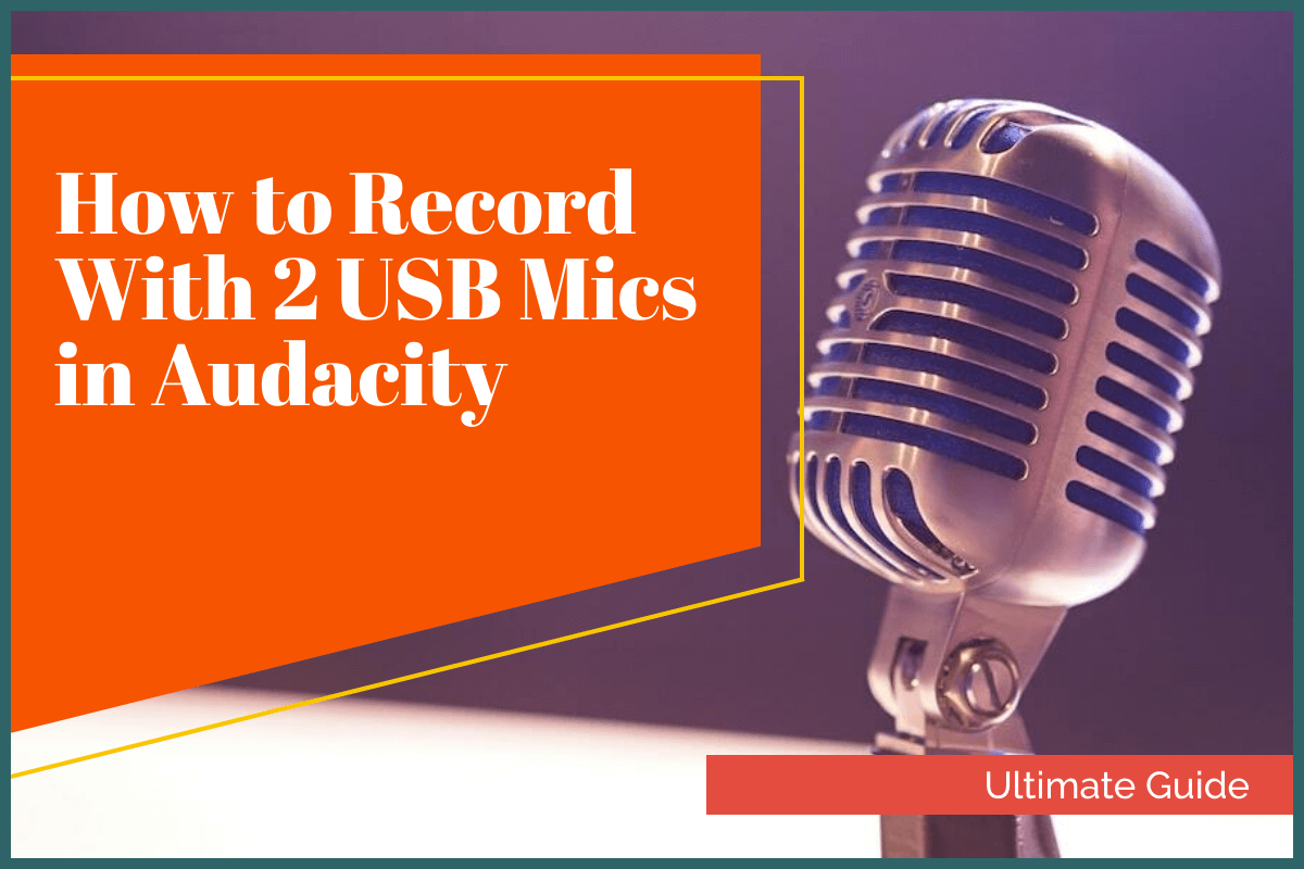 Record with 2 USB Mics in Audacity
